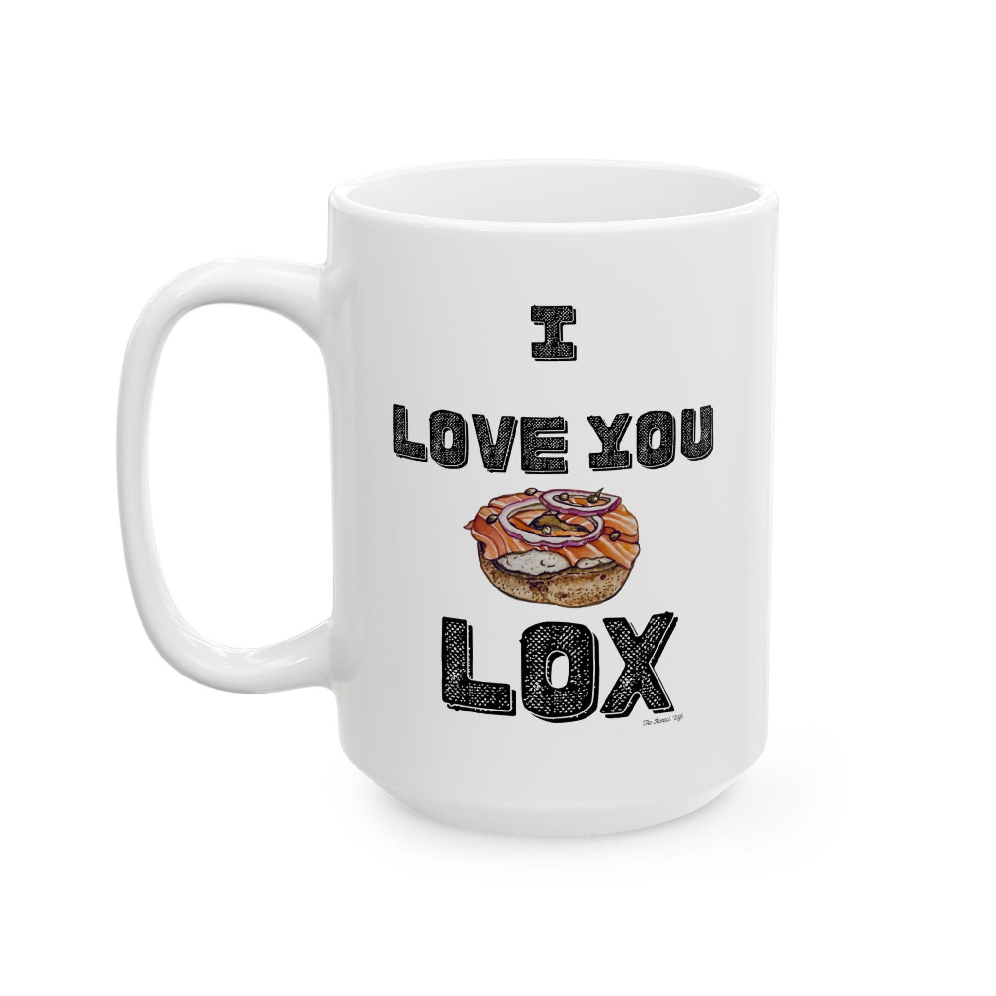 I Love You Lox Coffee Mug, Funny Jewish Gift