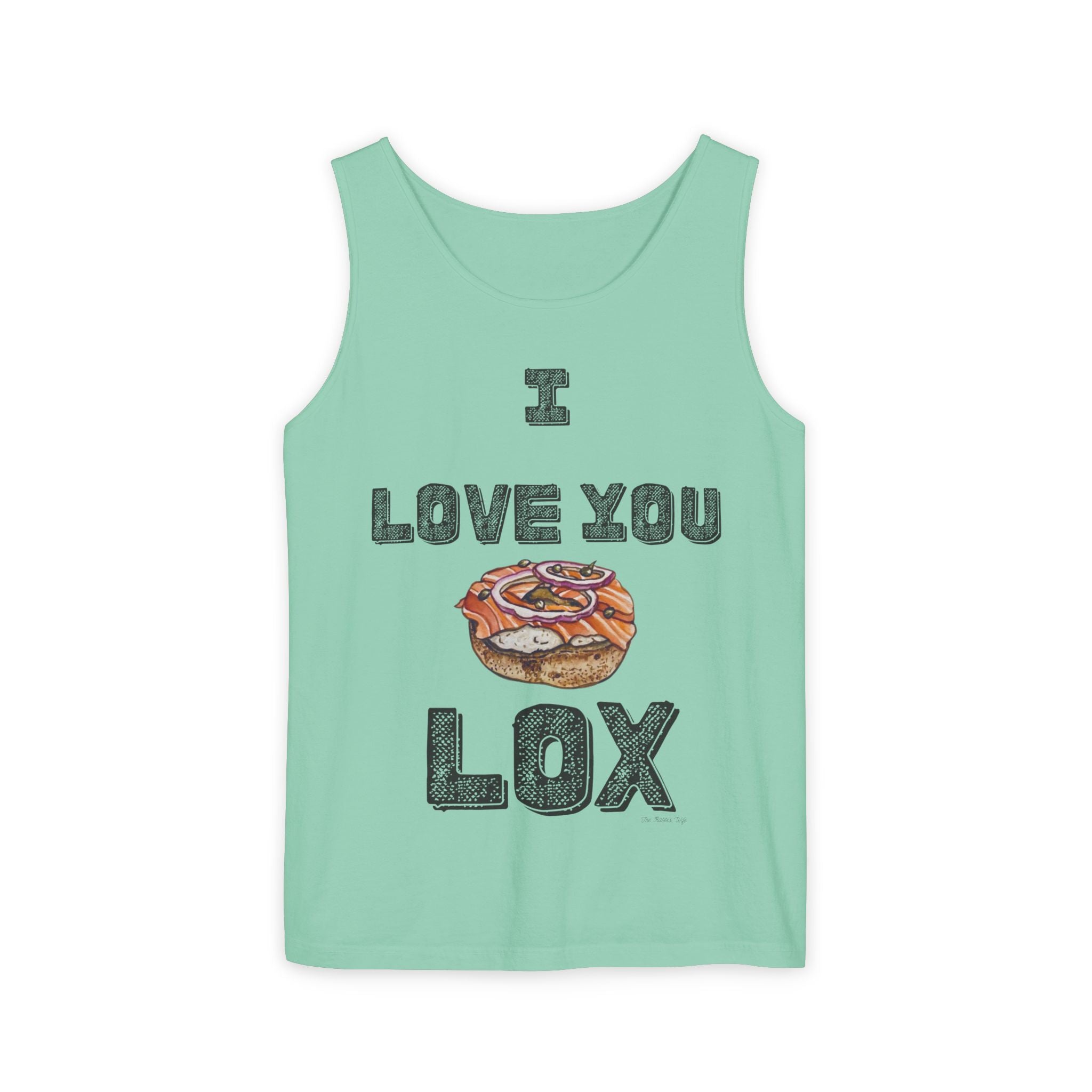 I Love You Lox Tank Top, Funny Jewish Foodie Shirt, Unisex Garment Dyed Summer Top, Bagel Lover Gift