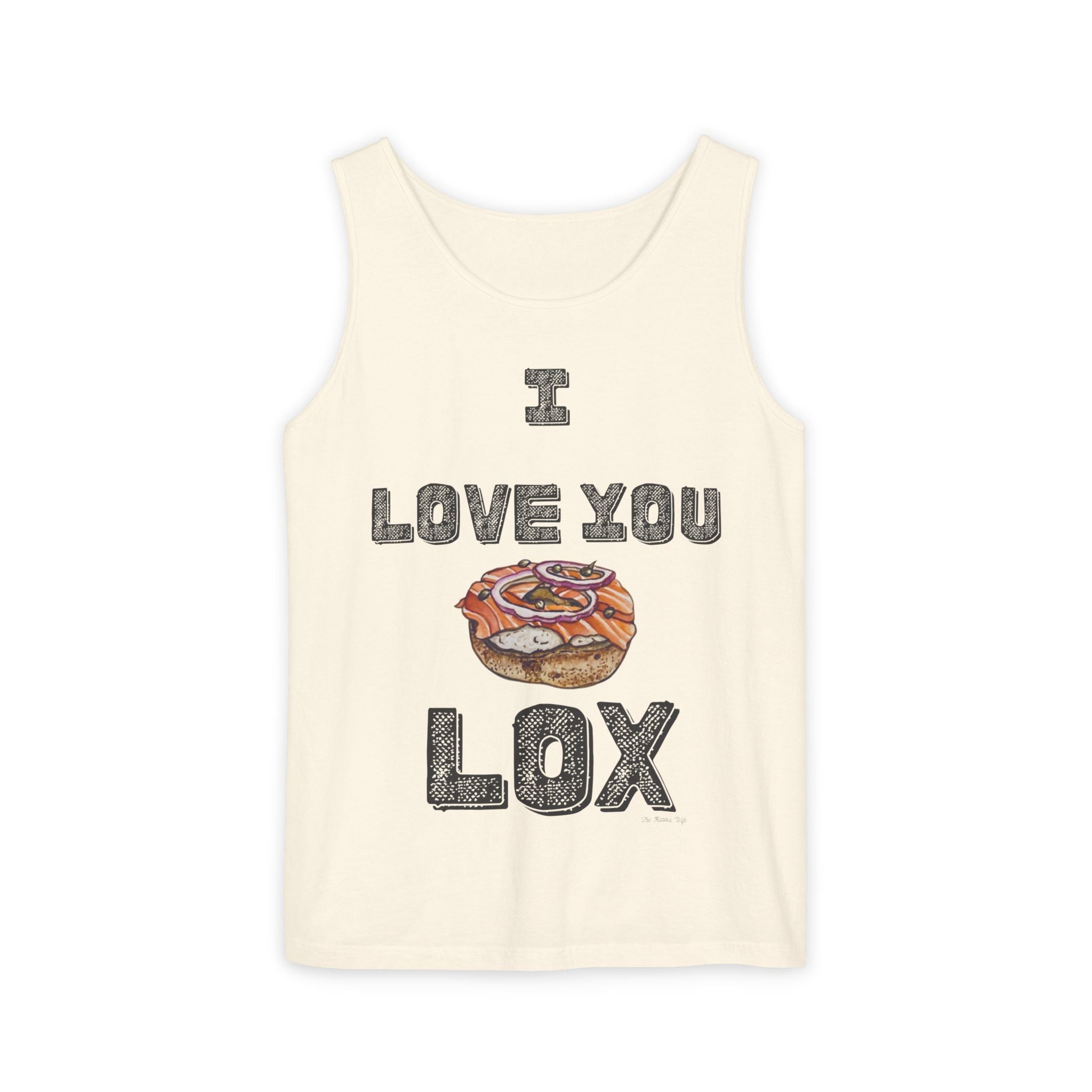 I Love You Lox Tank Top, Funny Jewish Foodie Shirt, Unisex Garment Dyed Summer Top, Bagel Lover Gift