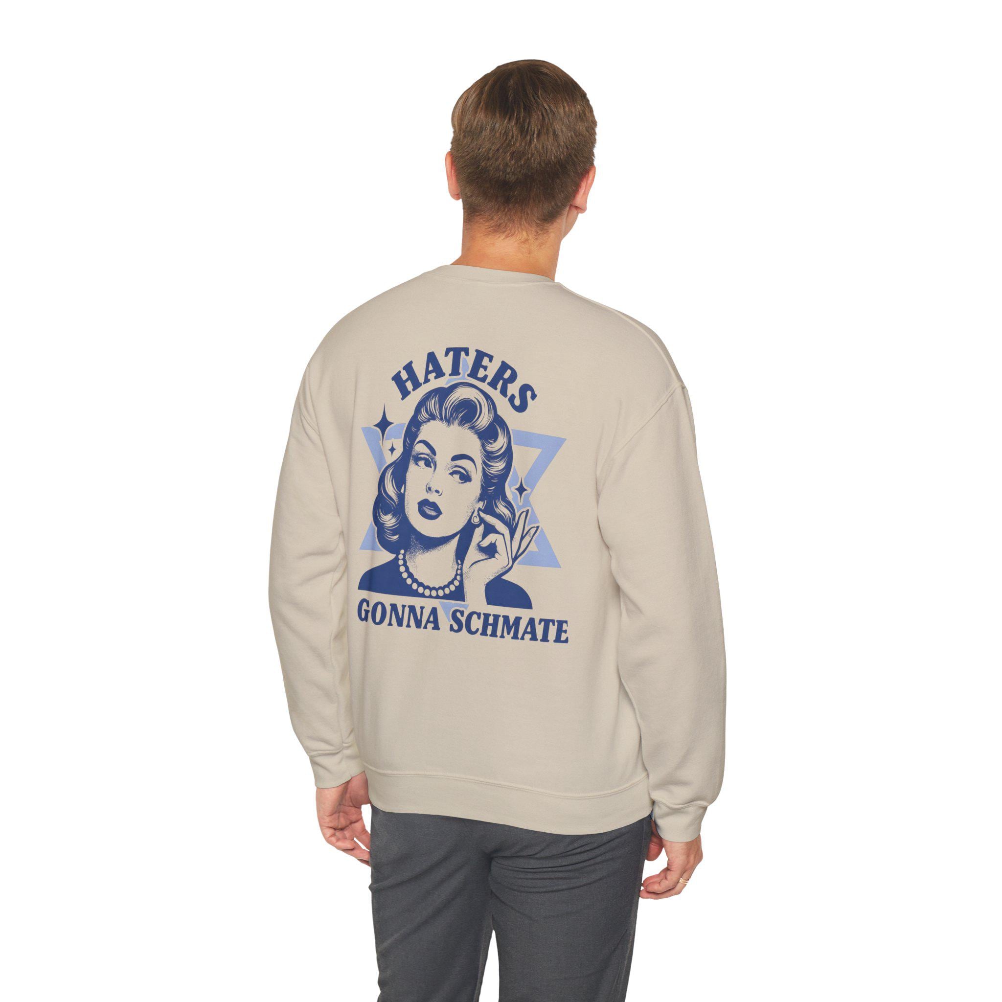 Haters Gonna Schmate Sweatshirt, Retro Jewish Crewneck, Star of David Graphic