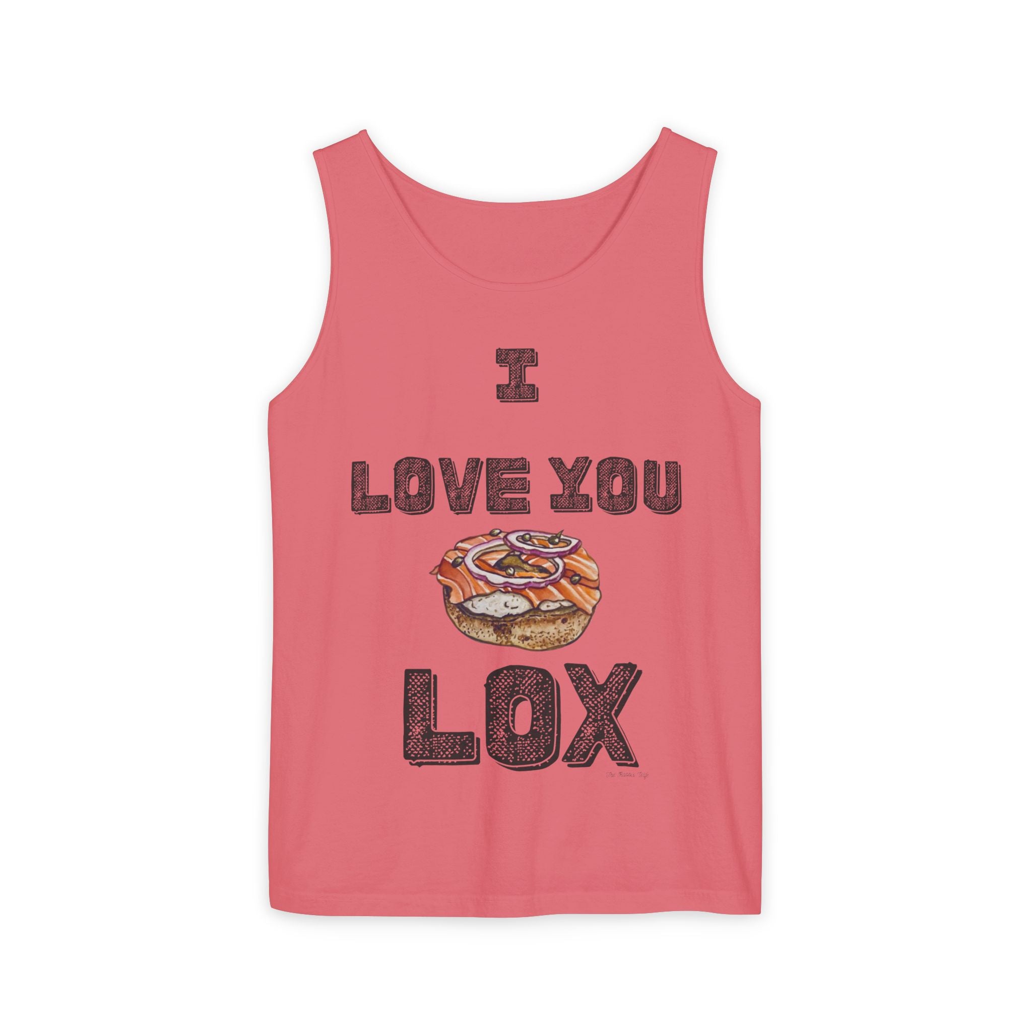 I Love You Lox Tank Top, Funny Jewish Foodie Shirt, Unisex Garment Dyed Summer Top, Bagel Lover Gift