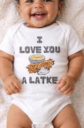 I Love You a Latke Baby Onesie | Funny Hanukkah Gift