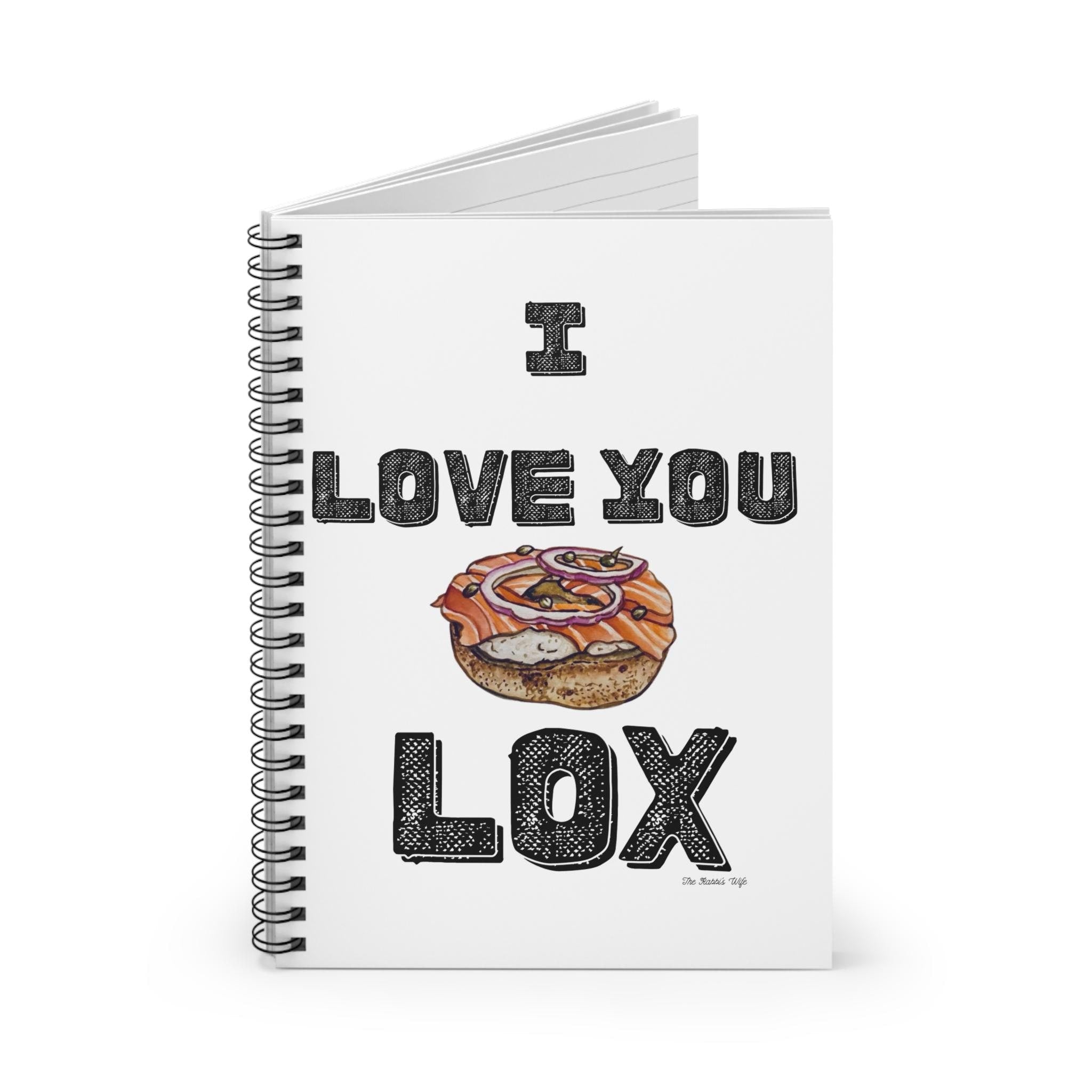 I Love You Lox Spiral Notebook, Jewish Humor Gift