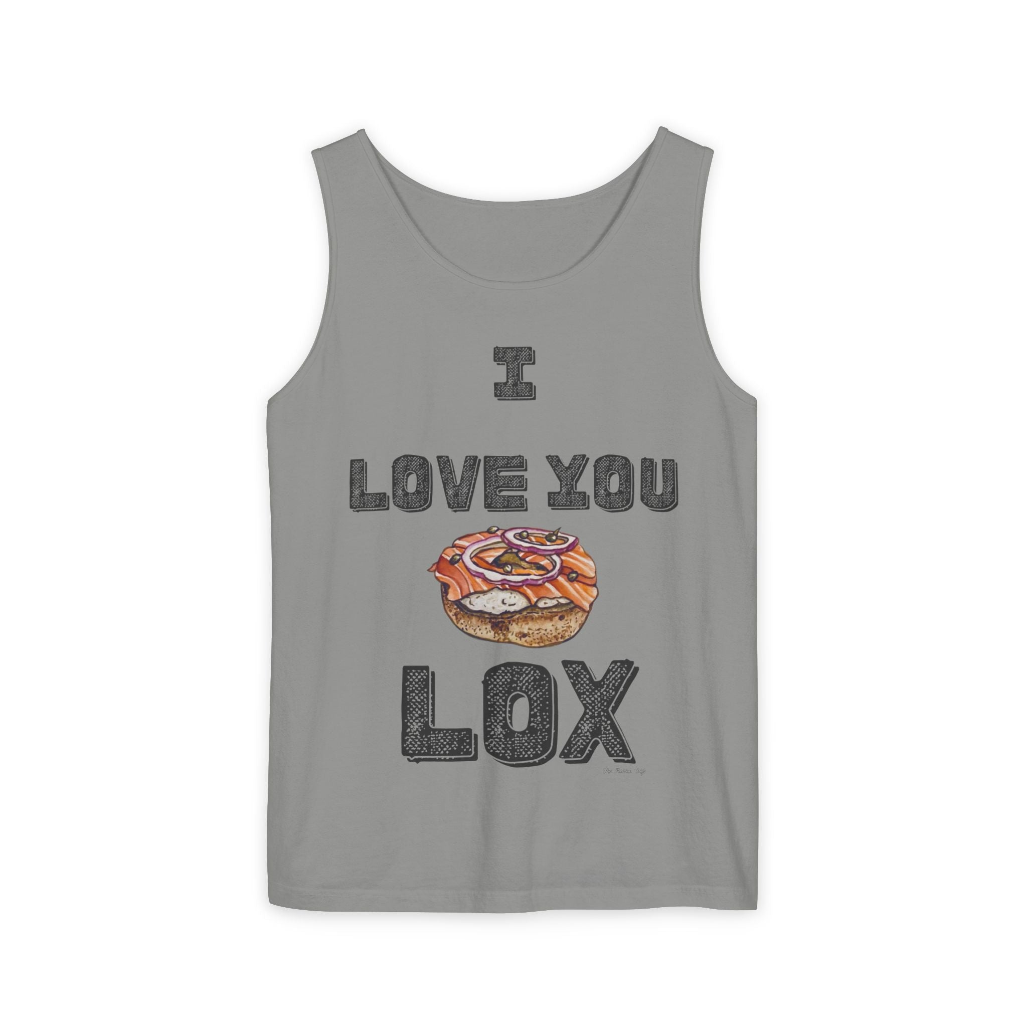 I Love You Lox Tank Top, Funny Jewish Foodie Shirt, Unisex Garment Dyed Summer Top, Bagel Lover Gift