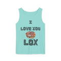 I Love You Lox Tank Top, Funny Jewish Foodie Shirt, Unisex Garment Dyed Summer Top, Bagel Lover Gift