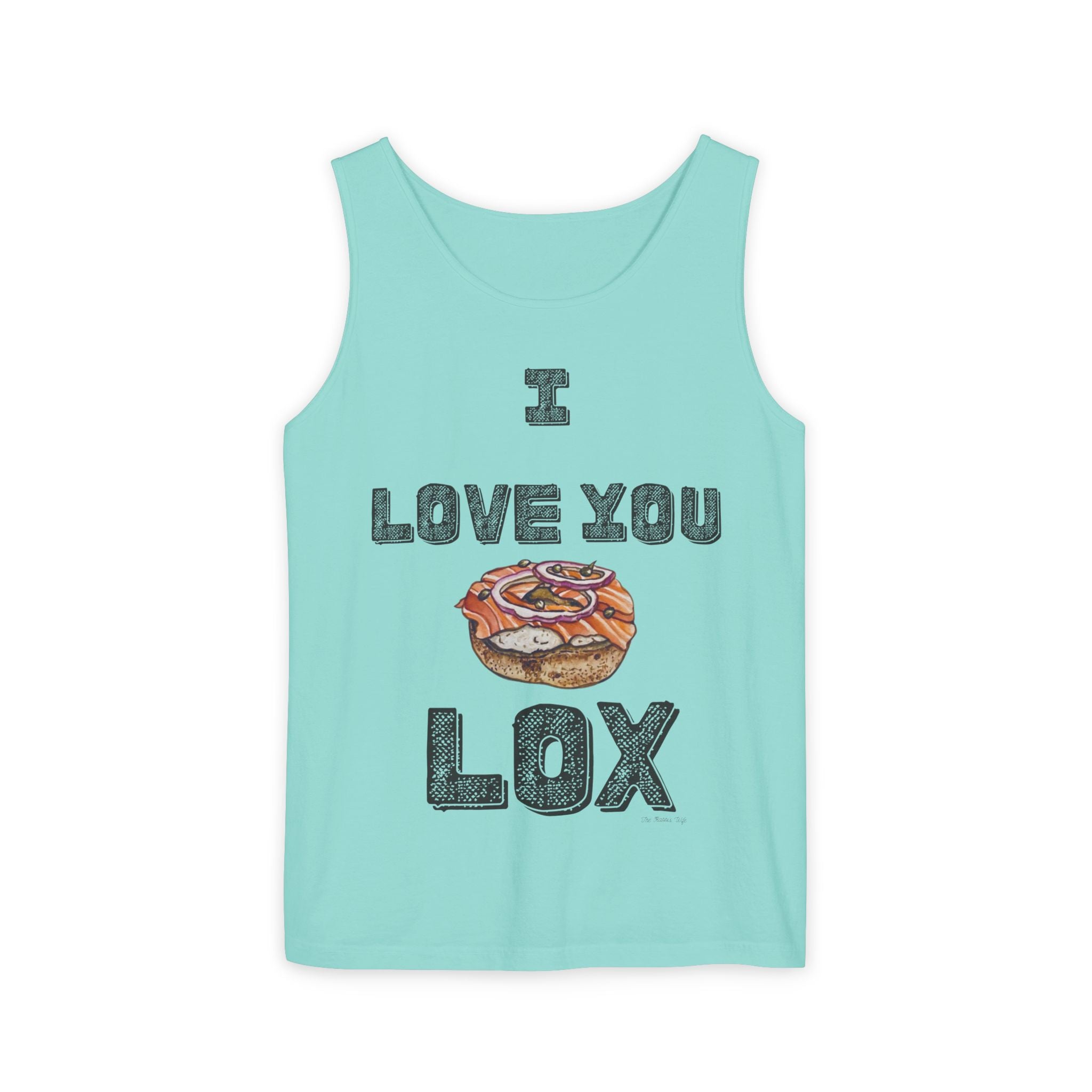 I Love You Lox Tank Top, Funny Jewish Foodie Shirt, Unisex Garment Dyed Summer Top, Bagel Lover Gift