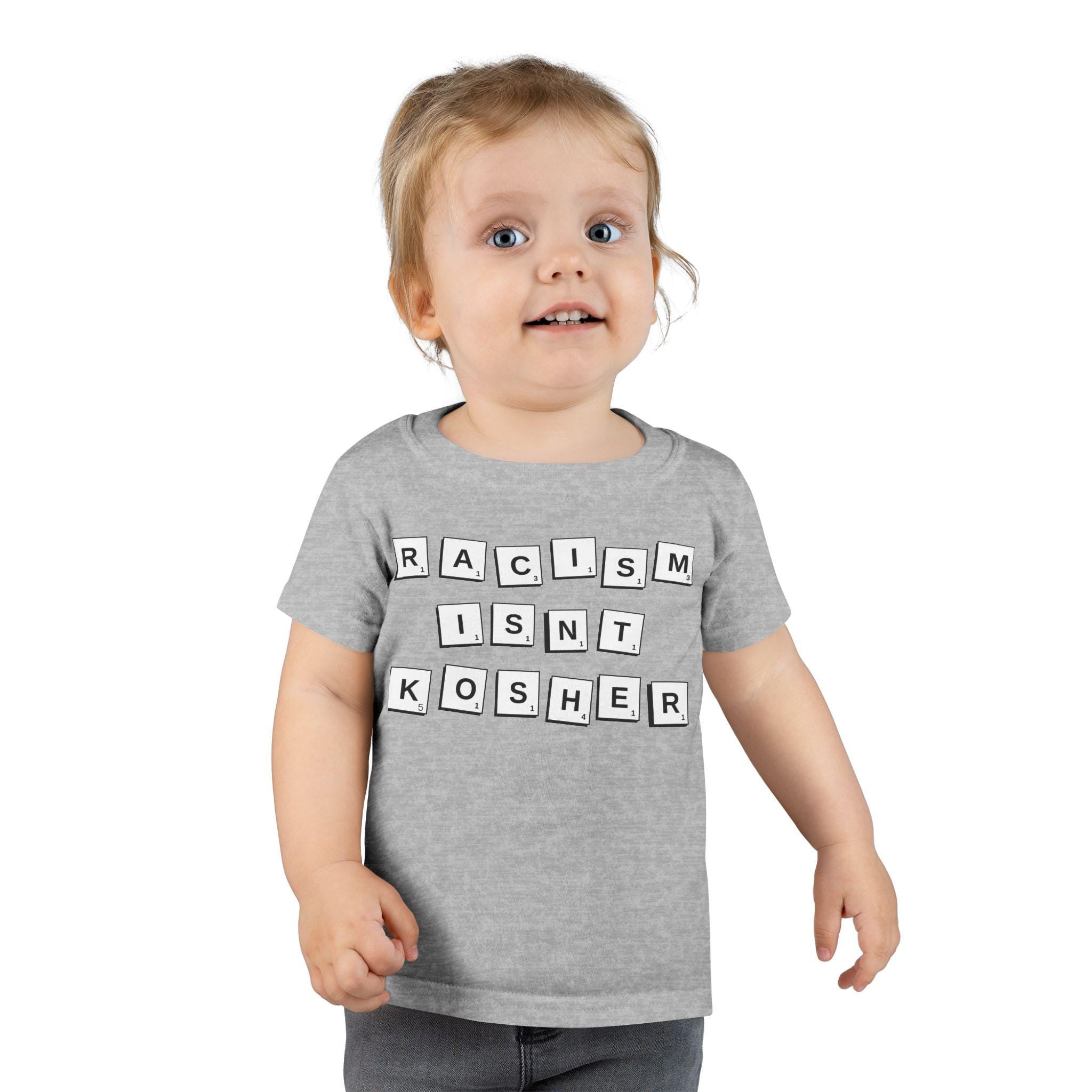Racism Isn't Kosher Toddler T-Shirt: Social Justice Tee