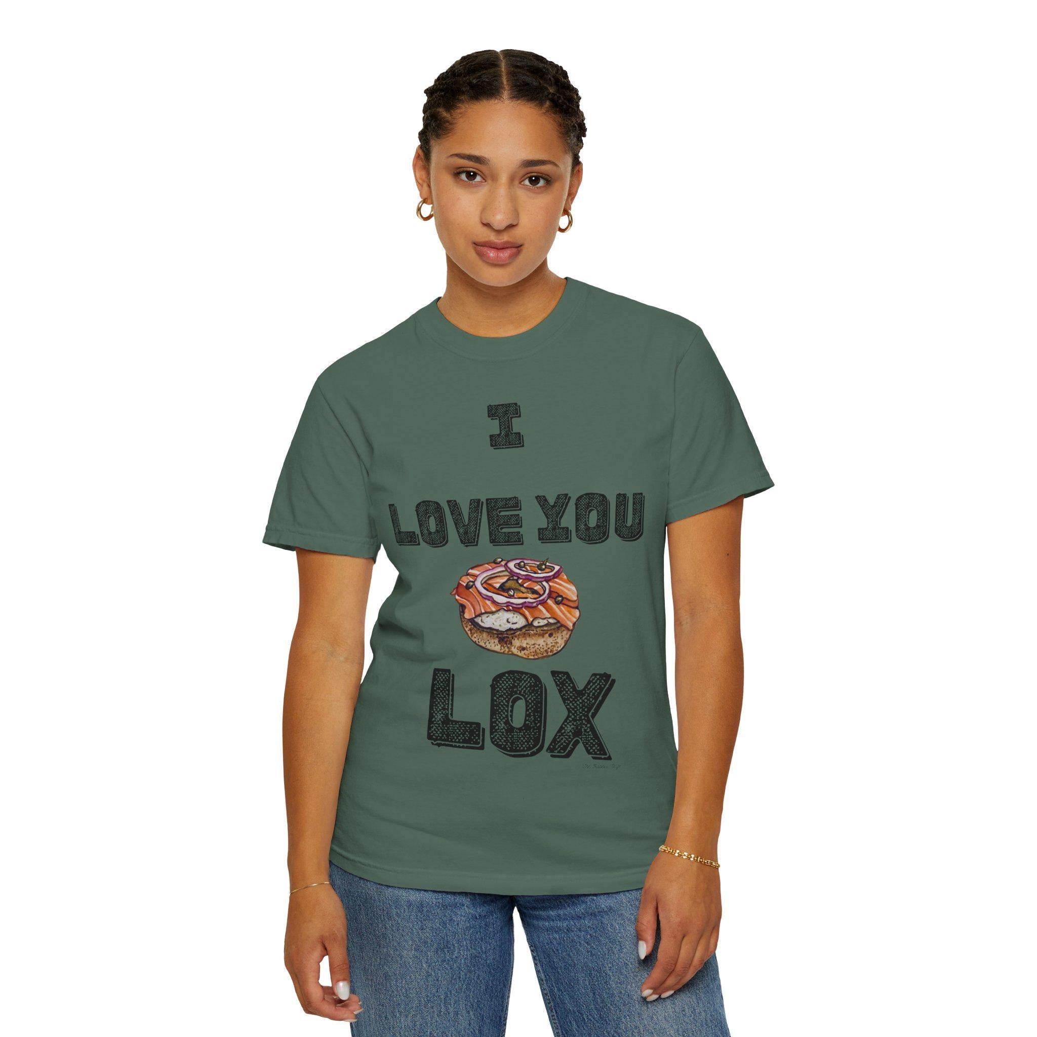 I Love You Lox Bagel Shirt, Funny Jewish Foodie Tee, Unisex Garment Dyed Cotton